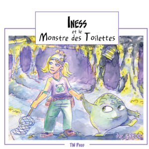 Couverture Iness et le Monstre des toilettes