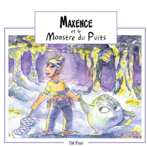 Couverture Maxence et le monstre du puits